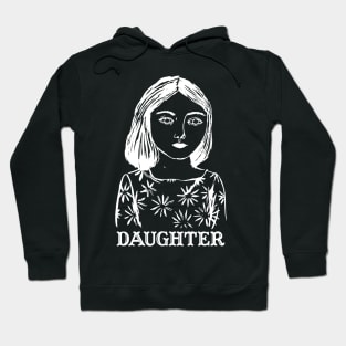 Daughter Hoodie